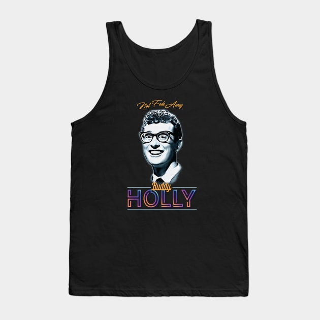 Buddy Holly - Not Fade Away Tank Top by armando1965